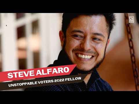 Unstoppable Voters 2022 Fellow Spotlight: Steve Alfaro