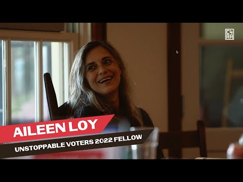 Unstoppable Voters 2022 Fellow Spotlight: Aileen Loy