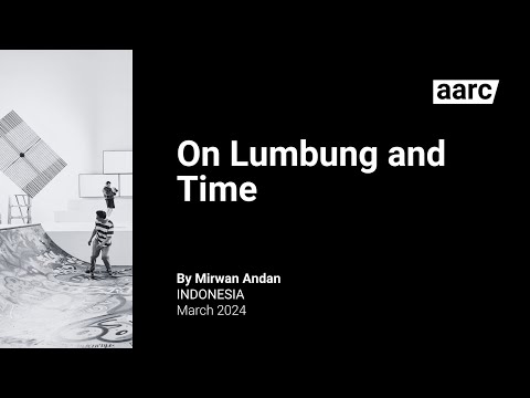 On Lumbung and Time