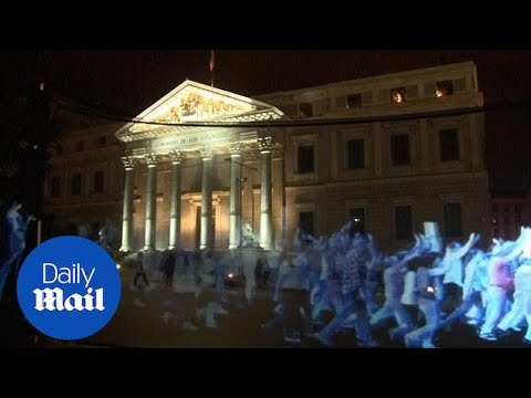 Madrid activists&#039; hologram demonstration at Spanish Parliament - Daily Mail