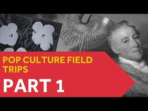 Pop Culture Field Trips - Part 1