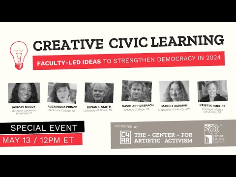 CREATIVE CIVIC LEARNING: Faculty-Led Ideas to Strengthen Democracy in 2024