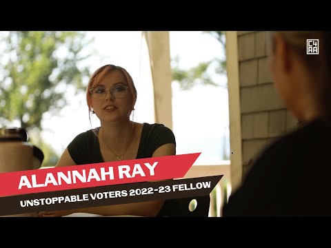 Unstoppable Voters 2022-23 Fellow Spotlight: Alannah Ray