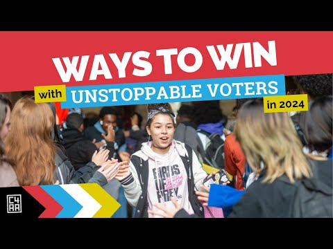 Ways to Win with Unstoppable Voters in 2024
