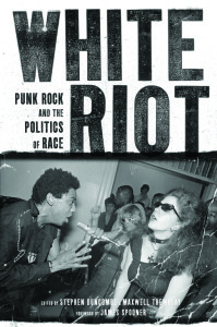 White Riot Punk Rock and Race