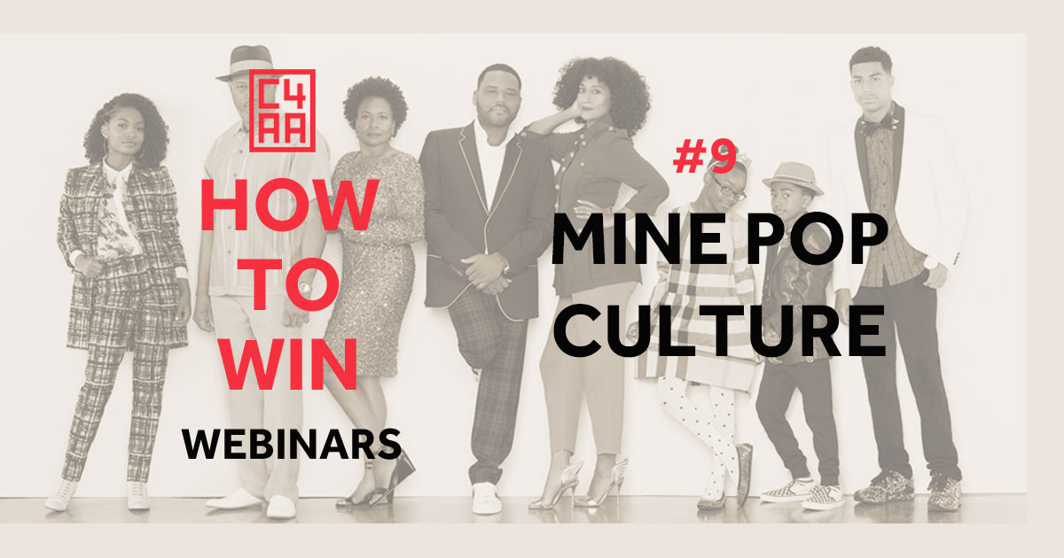How to Win Webinar #9: Mine Pop Culture