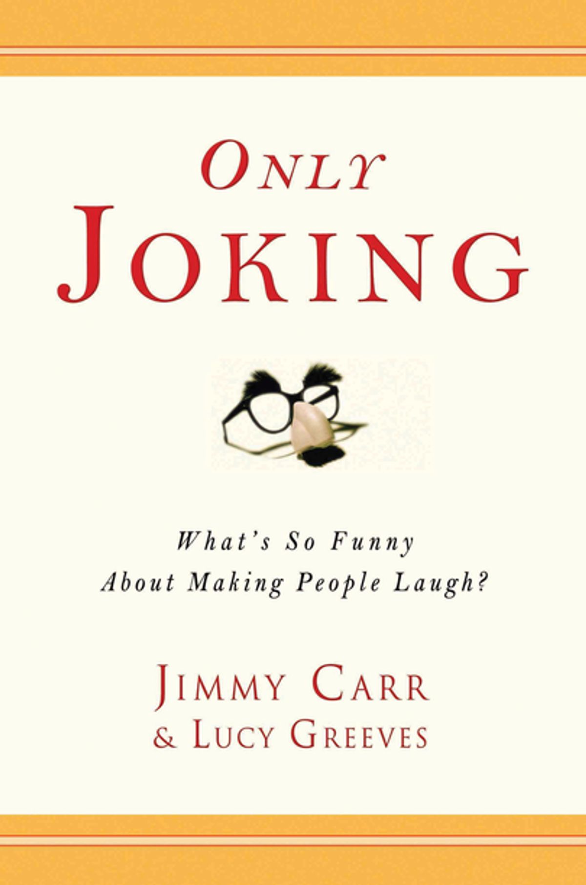 Only joking. Jimmy Carr jokes. Only jokes. Only joking Music.