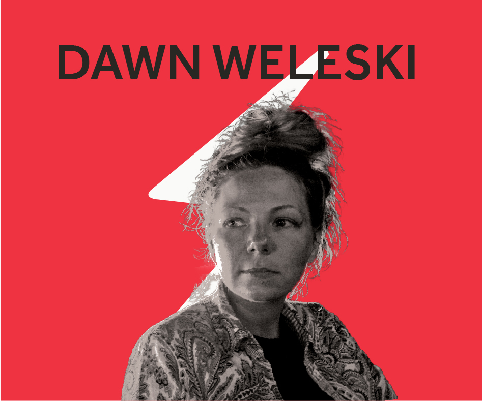 Dawn Weleski