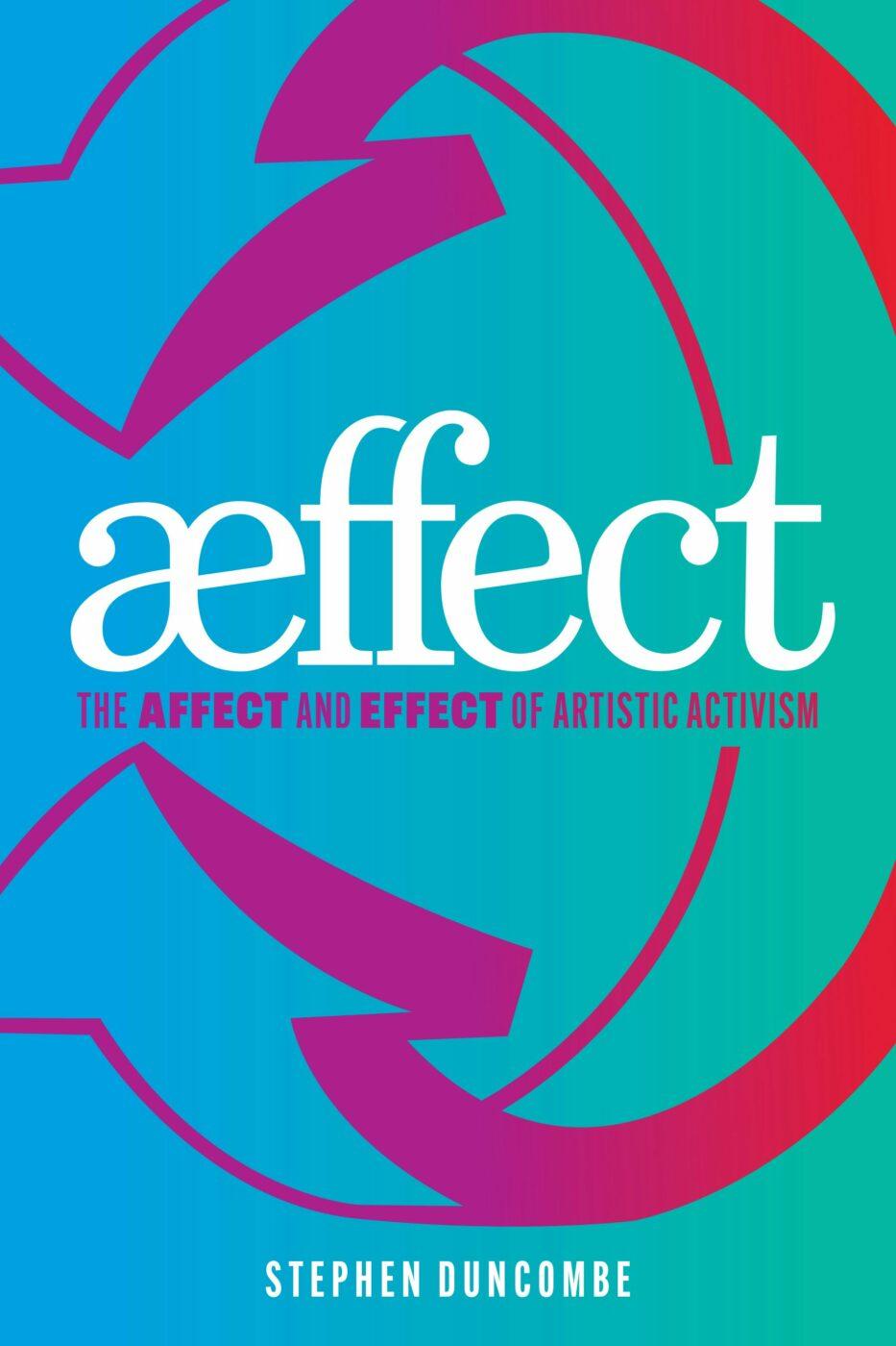 Æffect: The Affect and Effect of Artistic Activism