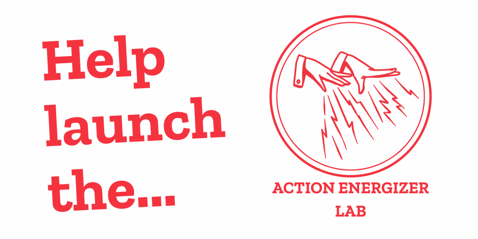 IMAGE Help Launch the Action Energizer Lab