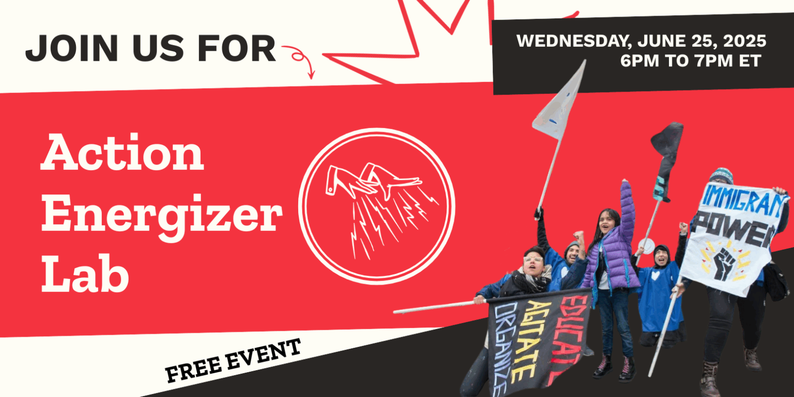 Join us for Action Energizer Lab, Wednesday, June 25, 2025 6pm to 7pm ET, free event